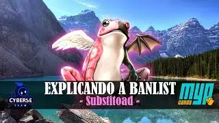 Explicando a Banlist #2: Substitoad