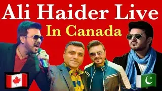 Legend Ali Haider Live Performance In Toronto Canada