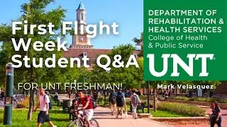 UNT First Flight Week Student Q&A | College of Health & Public Service