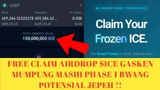 FREE CLAIM AIRDROP $ICE GASKEN MUMPUNG MASIH PHASE 1 BWANG POTENSIAL JEPEH !!