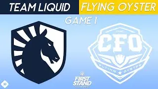 TL vs CFO Game 1 Highlights | First Stand 2025 Group Stage | Liquid vs CTBC Flying Oyster G1