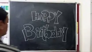 How to write Happy Birthday on black board.