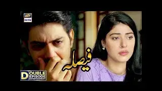 Faisla Double Episode 27 & 28 | ARY Digital Drama