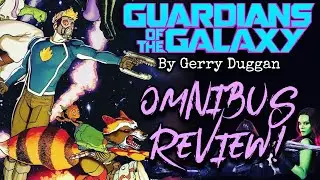 Guardians of the Galaxy Omnibus By Gerry Duggan Review!