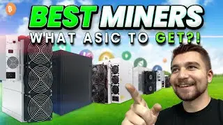 These are the BEST ASIC Miners to BUY Right Now