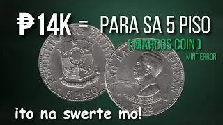 VALUE ng 5 Piso MARCOS Coin / MATAAS NA!  14Thou. #kmjs #coincollector #coincollecting #oldcoinbuyer