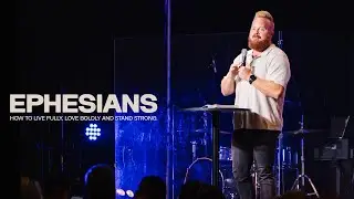 Ephesians Week 4 : Cameron Wells | Bayside Adventure