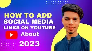 𝐇𝐨𝐰 𝐓𝐨 𝐀𝐝𝐝 𝐒𝐨𝐜𝐢𝐚𝐥 𝐌𝐞𝐝𝐢𝐚 𝐋𝐢𝐧𝐤𝐬 𝐎𝐧 𝐘𝐨𝐮𝐓𝐮𝐛𝐞 𝐀𝐛𝐨𝐮𝐭 𝐒𝐞𝐜𝐭𝐢𝐨𝐧 || 𝐁𝐡𝐢𝐧𝐝𝐞𝐫 𝐓𝐞𝐜𝐡