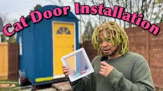DIY Installing A Cat Door In My 7x12 Tiny House