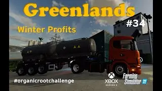 #FS22 Greenlands /#34 Winter Profits #organicrootchallenge #xboxseriesx #Peter716 #kubota
