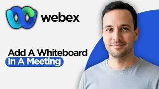 Как добавить виртуальную доску в Webex Meeting (полное руководство 2026 года)