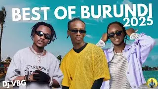 🇧🇮 BEST OF BURUNDIAN MUSIC VIDEO MIX 2025 - DRAMA T, D ONE, DJ FERNANDO MISTA AYE - DJ VBG (BURUNDI)