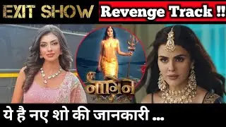 Naagin 7: Neha Varma To Exit The Show | Here The Full Details About The New Track !!