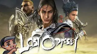 Lost Odyssey [Part 2]