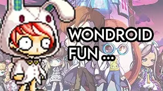 [MapleStory] Wondroid is Fun Right? Yes