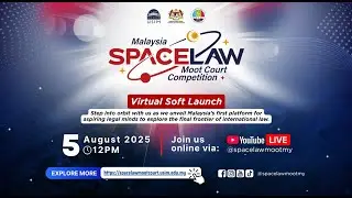 The first Malaysia Space Law Moot Court Competition (PMPA) 2025