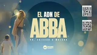 MSI OC | EL ADN DE ABBA | Prs. Ericson & Nancy Molano