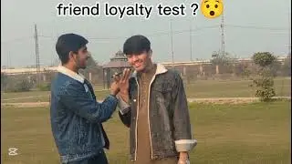 Friends loyalty test | Like video and subscribe #unfrezzmyaccount#sunday#dailyvlog #goviral #loyalty