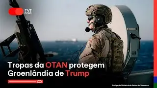 #aovivo Cerco à REAG, acusada de elo com PCC e Master; Tropas da OTAN protegem Groenlândia de Trump