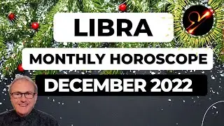 Libra December 2022 Monthly Horoscope & Astrology
