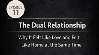 Episode 11. The Dual Relationship. A Symbiotic Bond Born out of SURVIVAL. #samvaknin #mpit 
