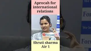 Aprocah for International relations #shrutisharma || Toppers talk