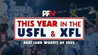 This Year in the USFL & XFL 2023 | USFL Podcast #73