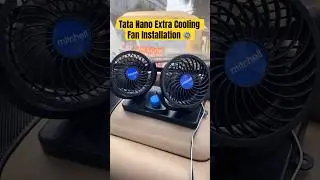 Tata Nano Extra Cooling Fan Installation ⚙️ #tatamotors #tatanano #carfans