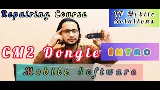 CM2 Dongle Introduction | What is CM2? | Mobile Repairing Course | CM2 Course Part 1