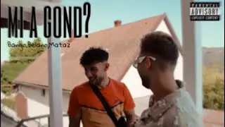 Bango - Mi A Gond? (Feat; Belano,Mataz) |Video|