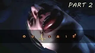 OUTLAST 2 - PART 2: HERETICS