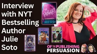 Interview with NYT and USA Today Bestselling Author Julie Soto