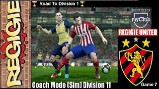 PES 2017 Road To Division 1 My Club Coach Mode Sim Division 11 Game 7  #RegigieUnited