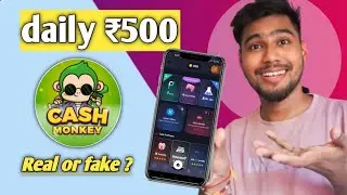 CASH MONKEY App payment proof real or fake ?
