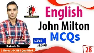 English Master Cadre | John Milton |  MCQs 28 | Skylite Academy