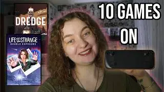 10 Games I NEED To Play On My Steam Deck
