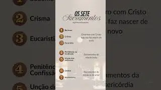 📖 OS 7 SACRAMENTOS