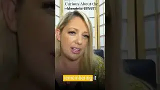 PART ONE   Curious About the Mandela Effect
