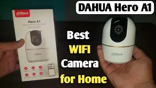 Dahua Hero A1 Wifi camera Unboxing and review | dahua hero a1 setup | Best Wifi camera for Home ?