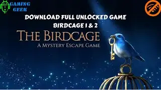 Download Birdcage 1&2 Full Game Unlocked |