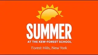 FAQs About Summer 2025 at The Kew-Forest School