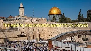 The practical health benefits of Prayer both mental and physical. Life advice. #7