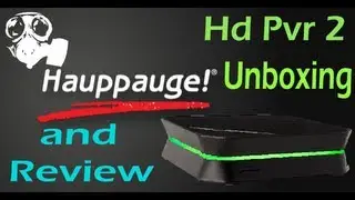 Hauppauge Hd Pvr 2 - Unboxing and Review
