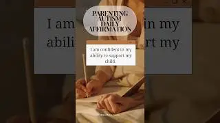 Parenting Autism Daily Affirmations 💕