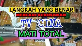 cara mencari kerusakan tv cina mati total