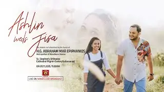 Ashlin weds Jisa - WEDDING CEREMONY | H. G. Dr.  Abraham Mar Epiphanios Metropolitan | LIVE.