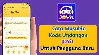 Cara Masukin Kode Undangan JOYit Untuk Pengguna Baru 2023
