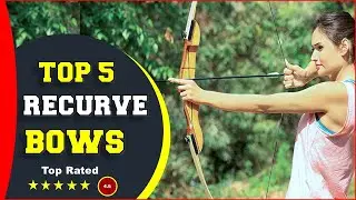 ✅ Top 5: Best Recurve Bow For Hunting 2024  [Tested & Reviewed]