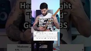 Her Last Sight - &ldquo;Dead End&rdquo; Guitar TABS #guitar #metalcore