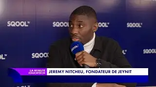 La Minute Educatech : J&eacute;r&eacute;my Nitcheu, fondateur de Jeynit